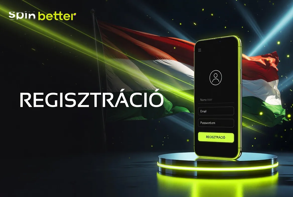 SpinBetter registration – a számlanyitó űrlap magyar nyelvű felülete